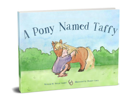 A Pony Named Taffy: an illustrated children's book by Meryn Cooper